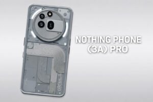 Nothing Phone 3A Pro