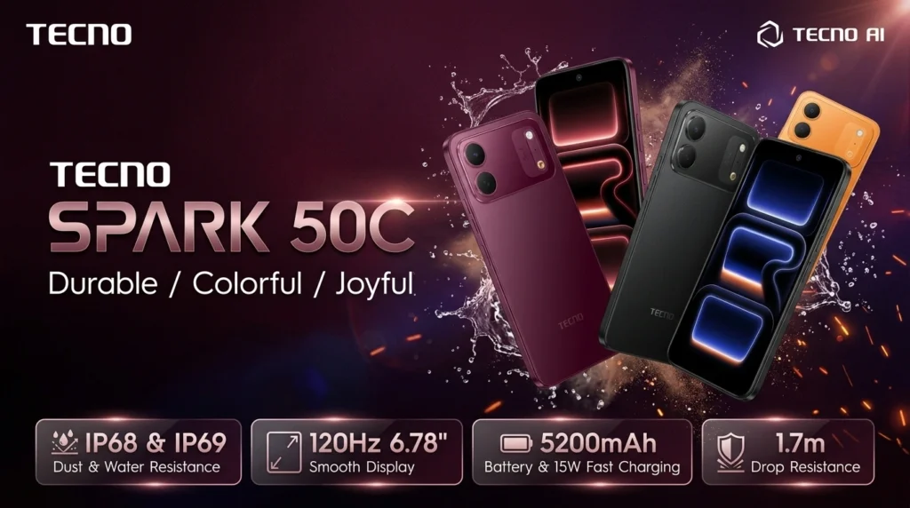 TECNO SPARK 50C smartphone showing 120Hz display, 5200mAh battery, IP68 & IP69 water resistance, and 1.7m drop durability features