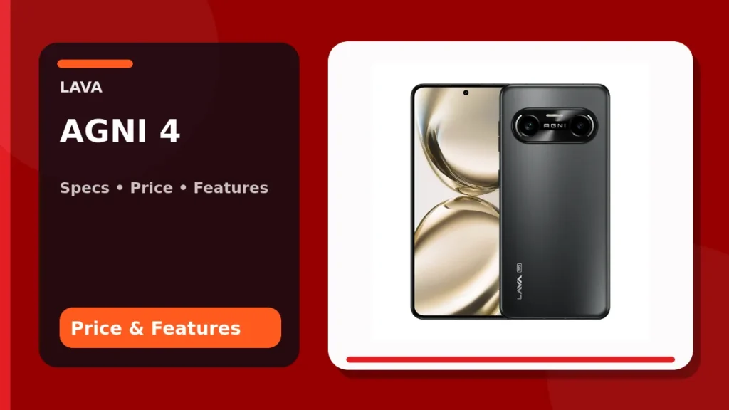 Lava AGNI 4 official handset shown with a Full Specs editorial title