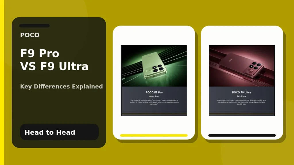 POCO F9 Pro and POCO F9 Ultra shown side by side for a specifications comparison